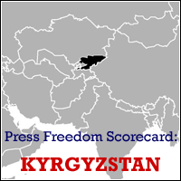 Press Freedom Scorecard: Kyrgyzstan