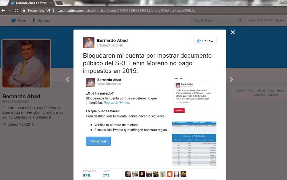 A screen shot of the Twitter account of Ecuadoran journalist Bernardo Abad. An English translation of his tweet reads: “They blocked my account for showing public documents from the internal revenue service (SRI). Lenin Moreno didn’t pay taxes in 2015.” (CPJ)