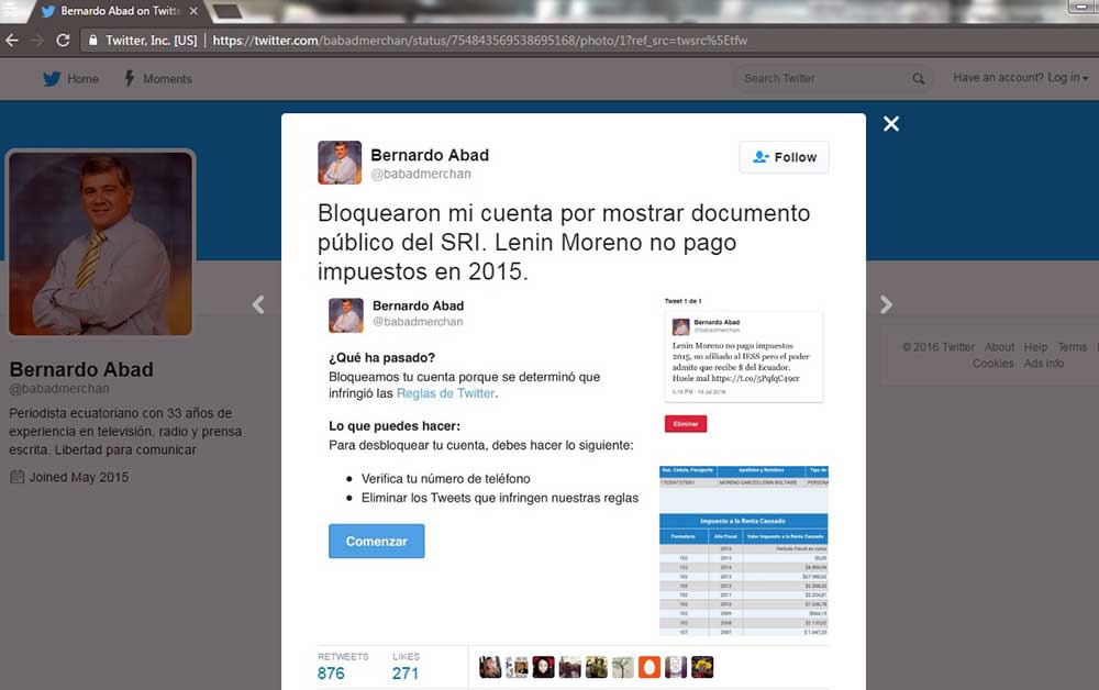 Bildschirmfoto des Twitter-Kanals des ecuadorianischen Journalisten Bernardo Abad. Übersetzt lautet sein Tweet: „Mein Account wurde blockiert, weil ich öffentliche Dokumente der Steuerbehörde (SRI) gezeigt habe. Lenin Moreno hat 2015 keine Steuern gezahlt.“ (CPJ)